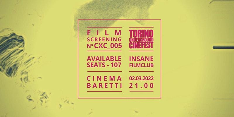 Insane Film Club del Torino Underground propone CXC 005