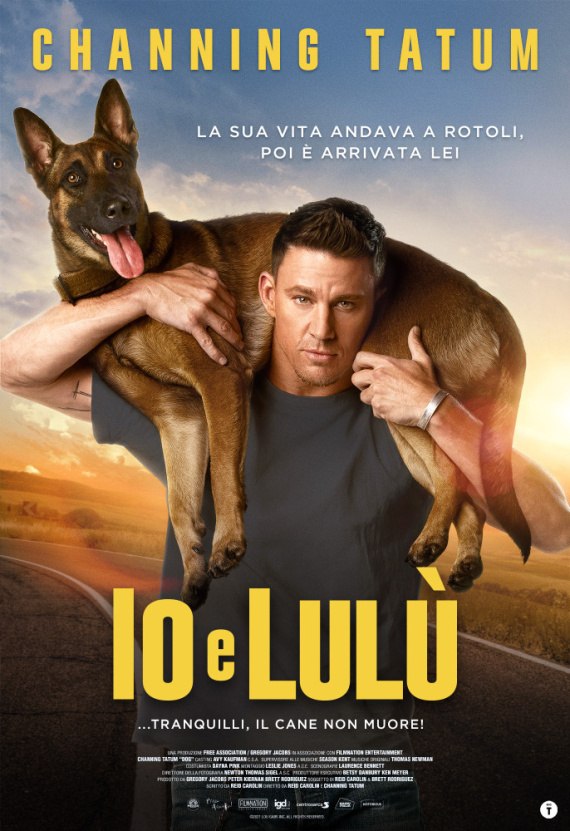 Channing Tatum dal 12 maggio al cinema con "Io e Lulù" distribuito da Notorious Pictures