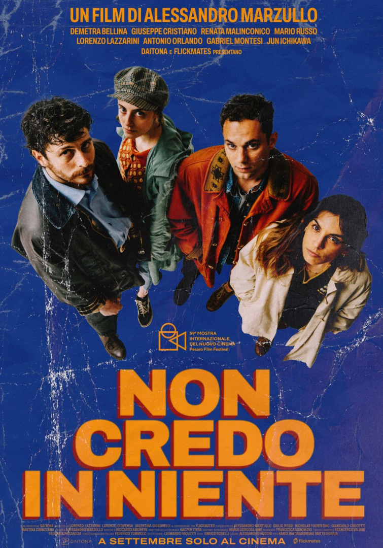 Dal 28 settembre al cinema "Non credo in niente" di A. Marzullo con D. Bellina, G. Cristiano, R. Malinconico, G. Montesi