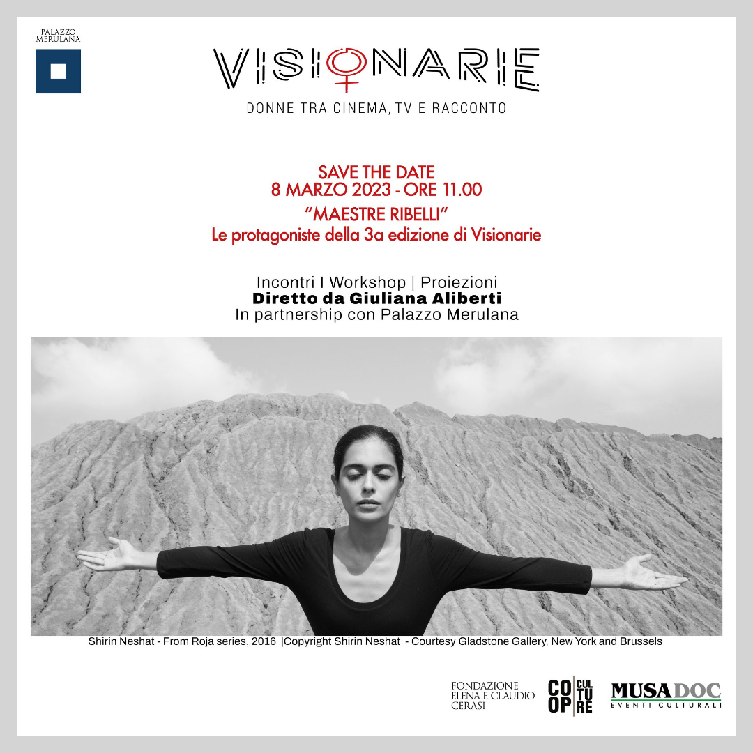 Il 16 e il 17 giugno torna a Roma 'Visionarie' - donne tra Cinema, tv e racconto