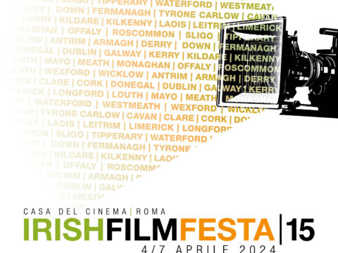 15° Irish Film Festa a Roma dal 4 al 7 aprile: il meglio del cinema irlandese in anteprima nazionale